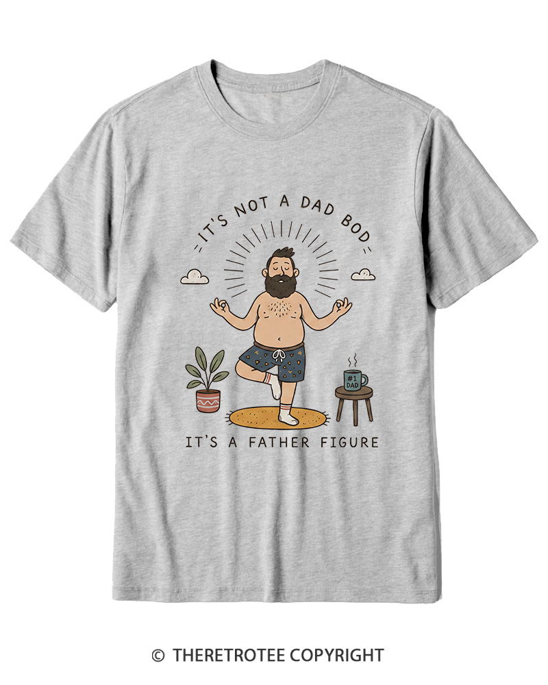 TheRetroTee It's Not a Dad Bod Cotton T-Shirt