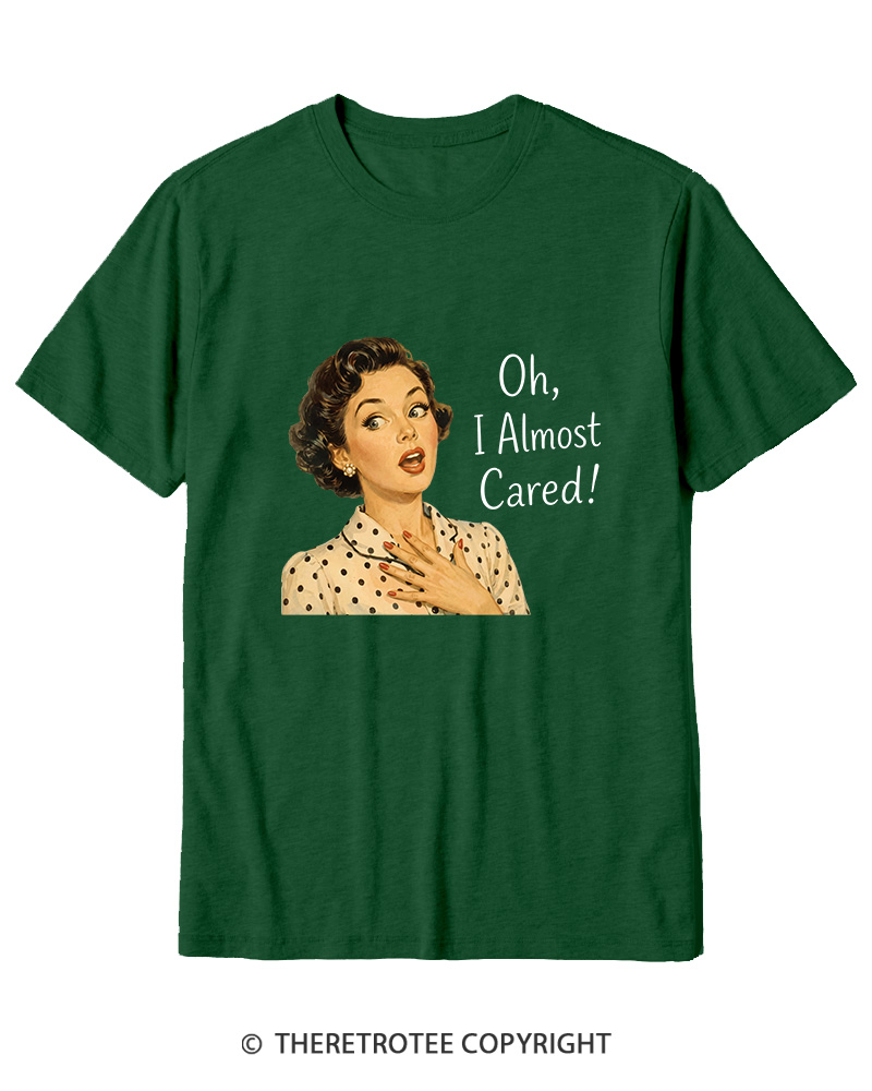 TheRetroTee Oh I Almost Cared 1950s Cotton T-Shirt