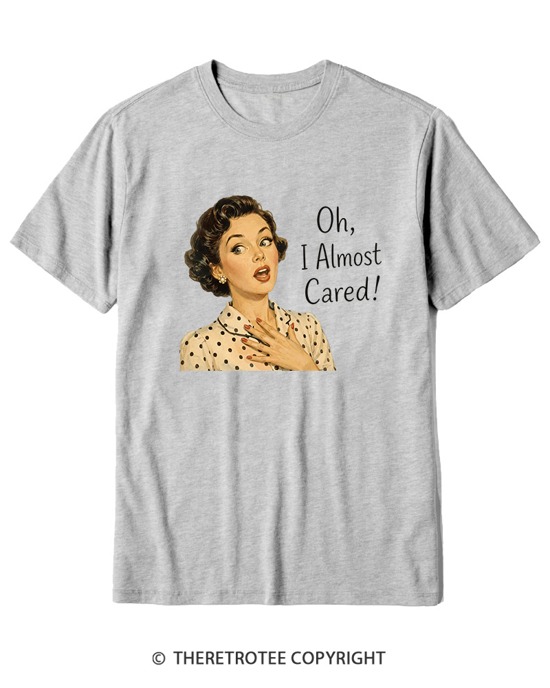 TheRetroTee Oh I Almost Cared 1950s Cotton T-Shirt