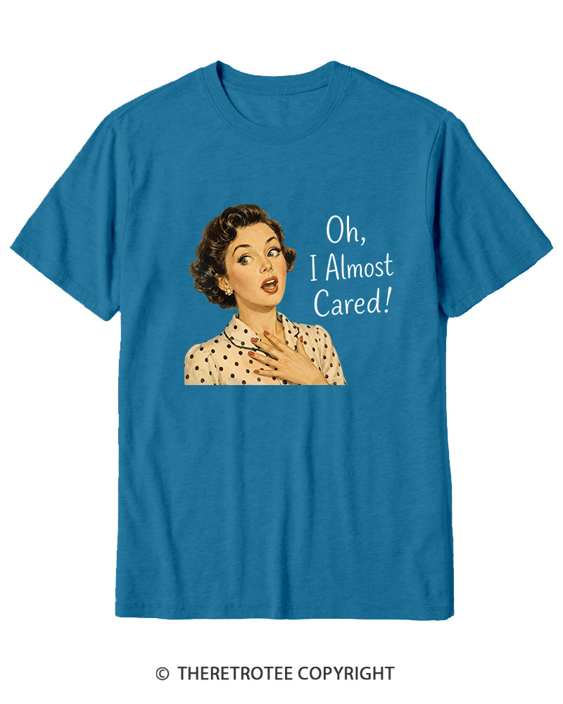 TheRetroTee Oh I Almost Cared 1950s Cotton T-Shirt