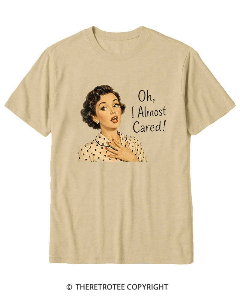 TheRetroTee Oh I Almost Cared 1950s Cotton T-Shirt