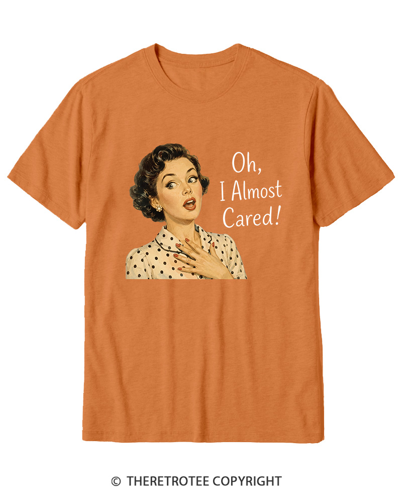 TheRetroTee Oh I Almost Cared 1950s Cotton T-Shirt