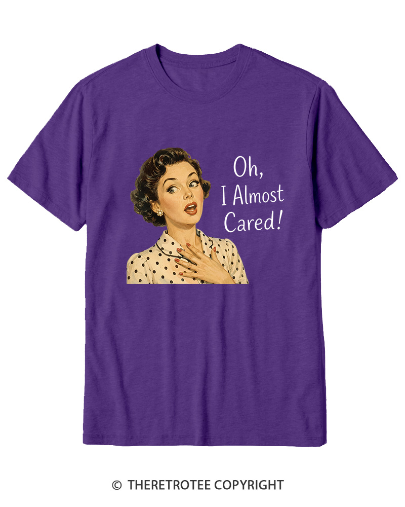 TheRetroTee Oh I Almost Cared 1950s Cotton T-Shirt