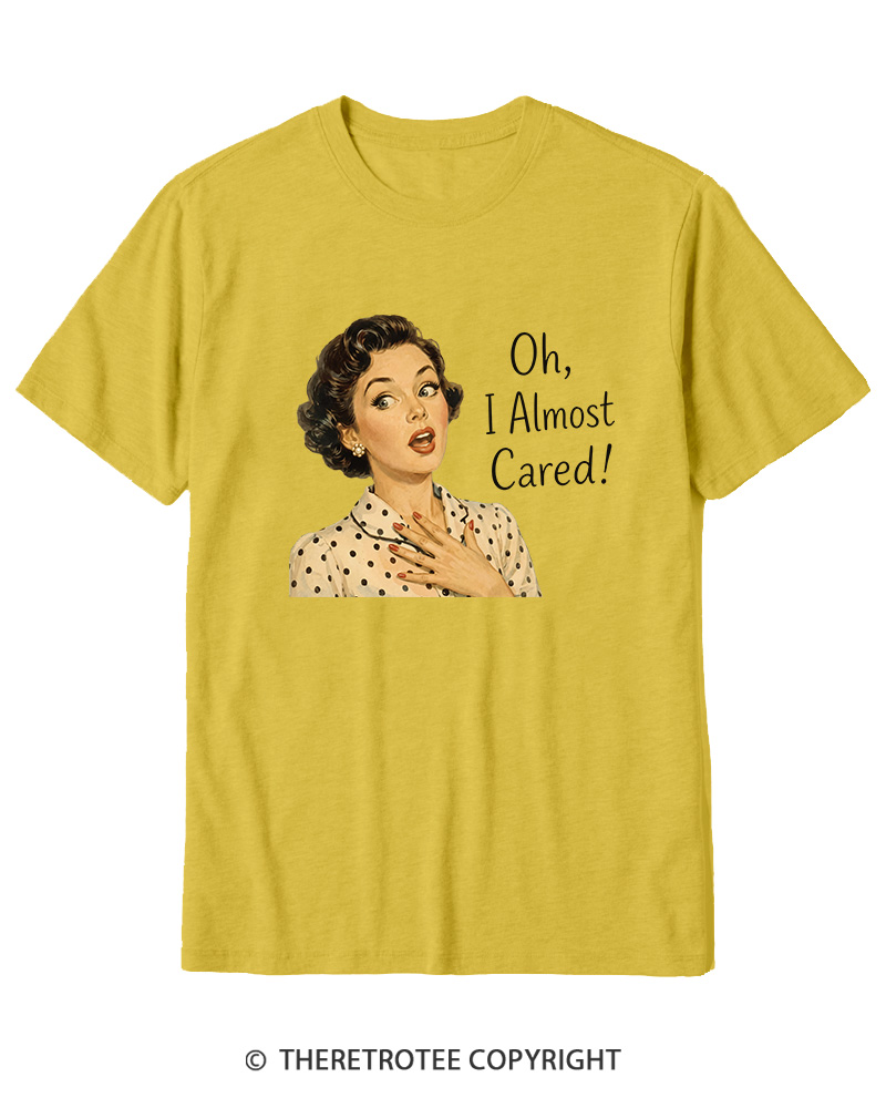 TheRetroTee Oh I Almost Cared 1950s Cotton T-Shirt