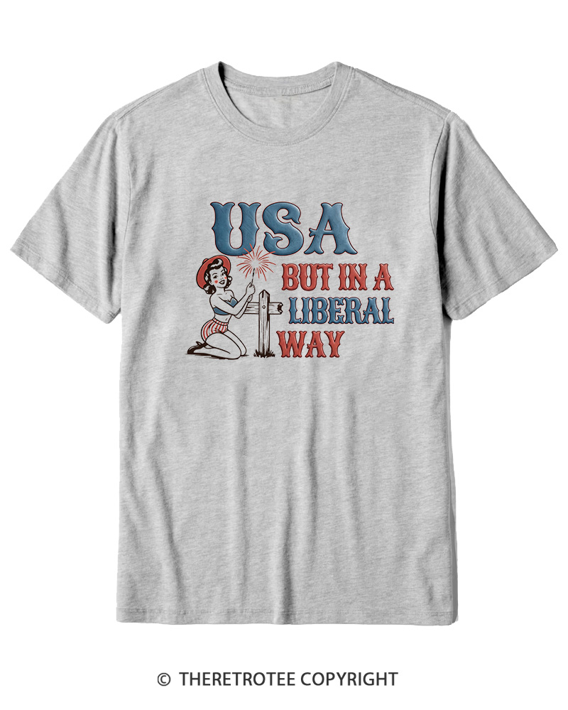 TheRetroTee USA But In A Liberal Way Cotton T-Shirt