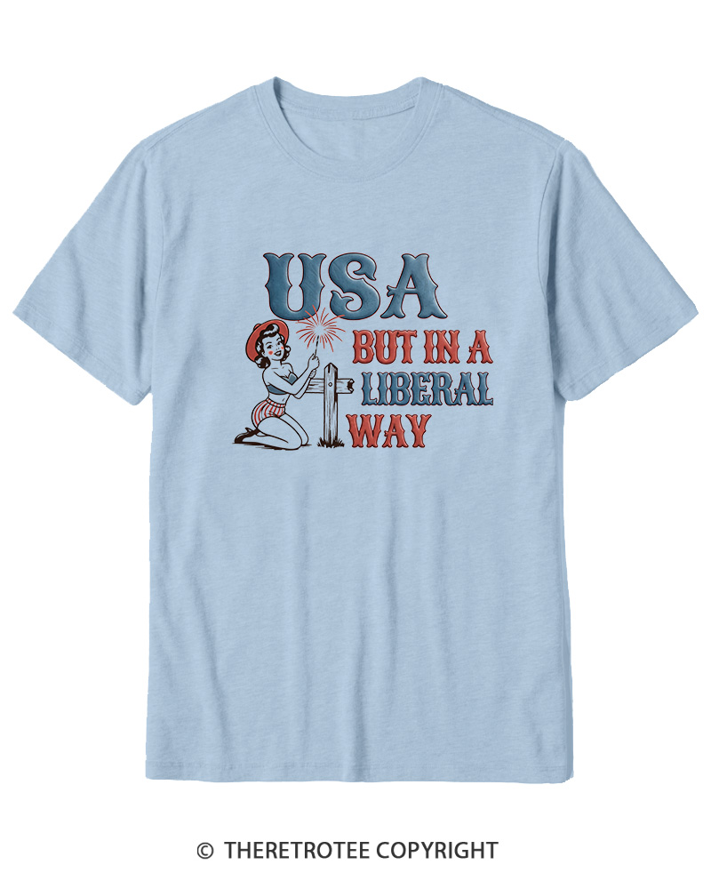 TheRetroTee USA But In A Liberal Way Cotton T-Shirt