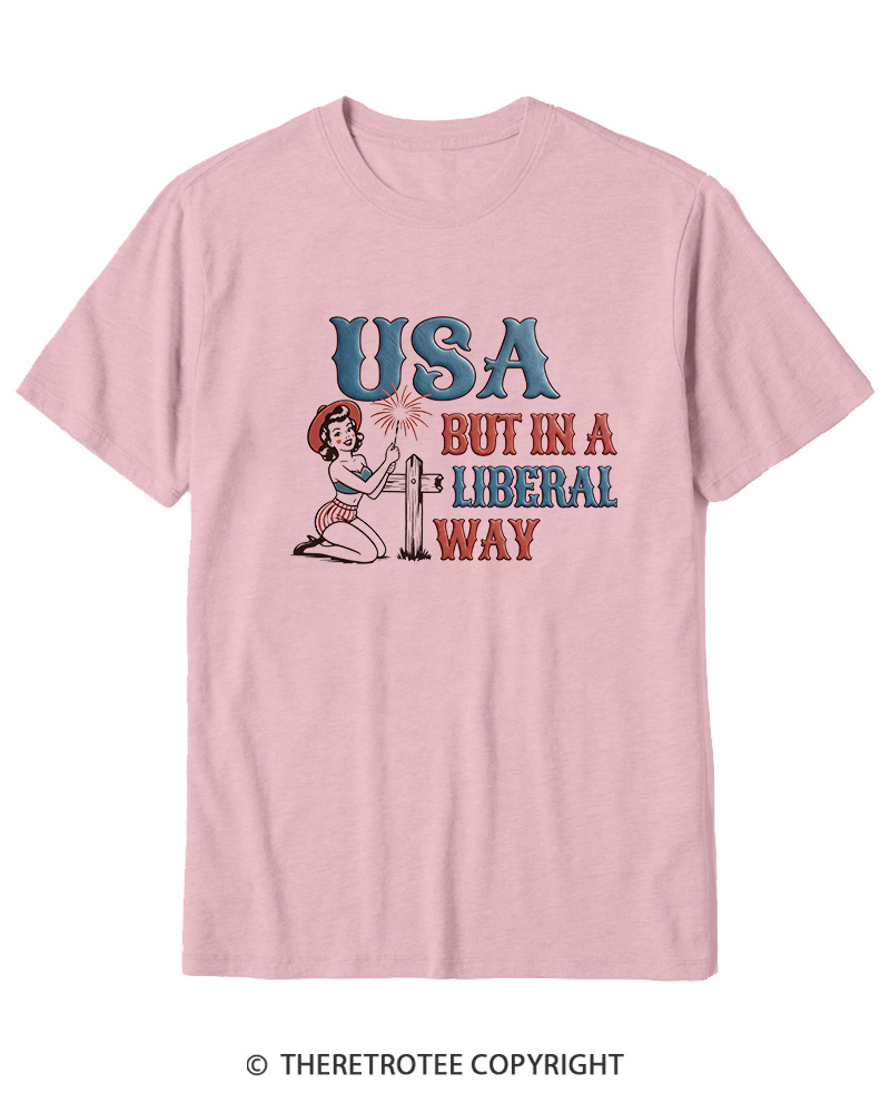 TheRetroTee USA But In A Liberal Way Cotton T-Shirt