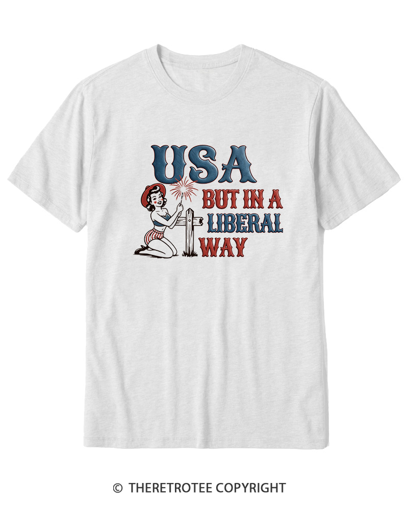 TheRetroTee USA But In A Liberal Way Cotton T-Shirt