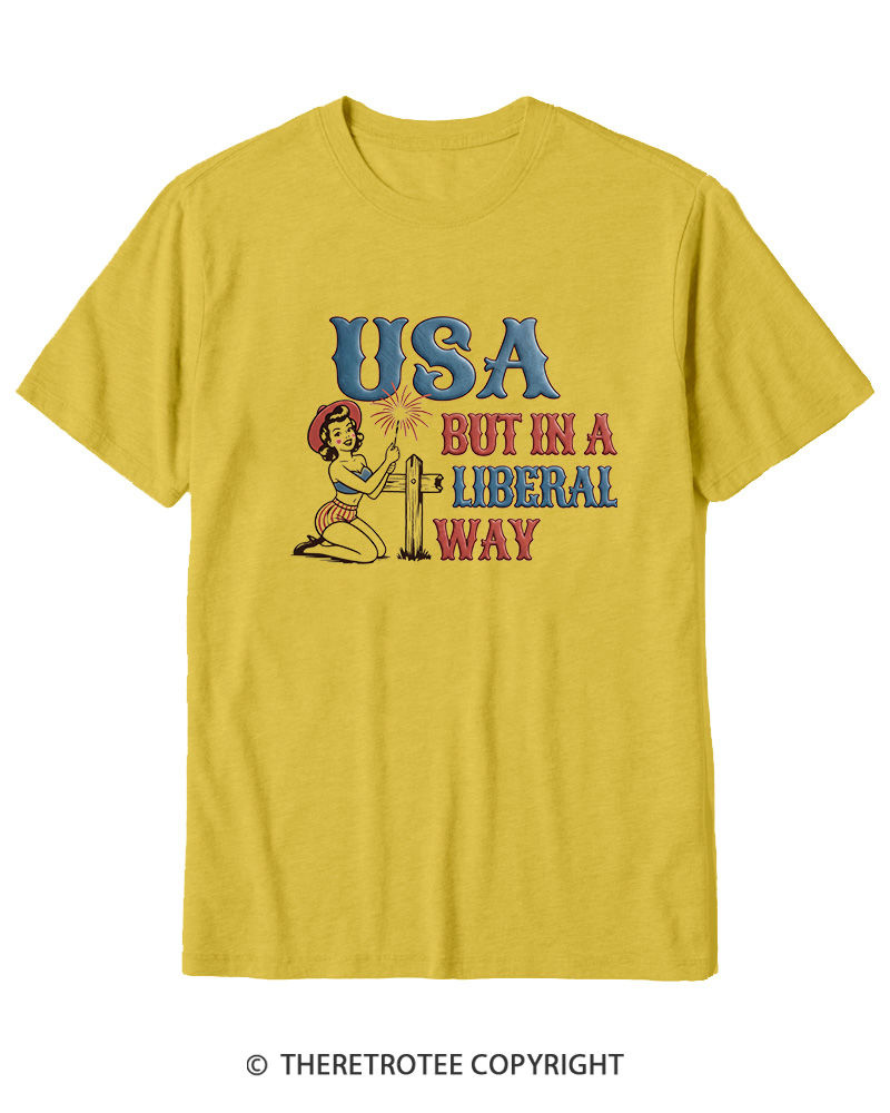 TheRetroTee USA But In A Liberal Way Cotton T-Shirt