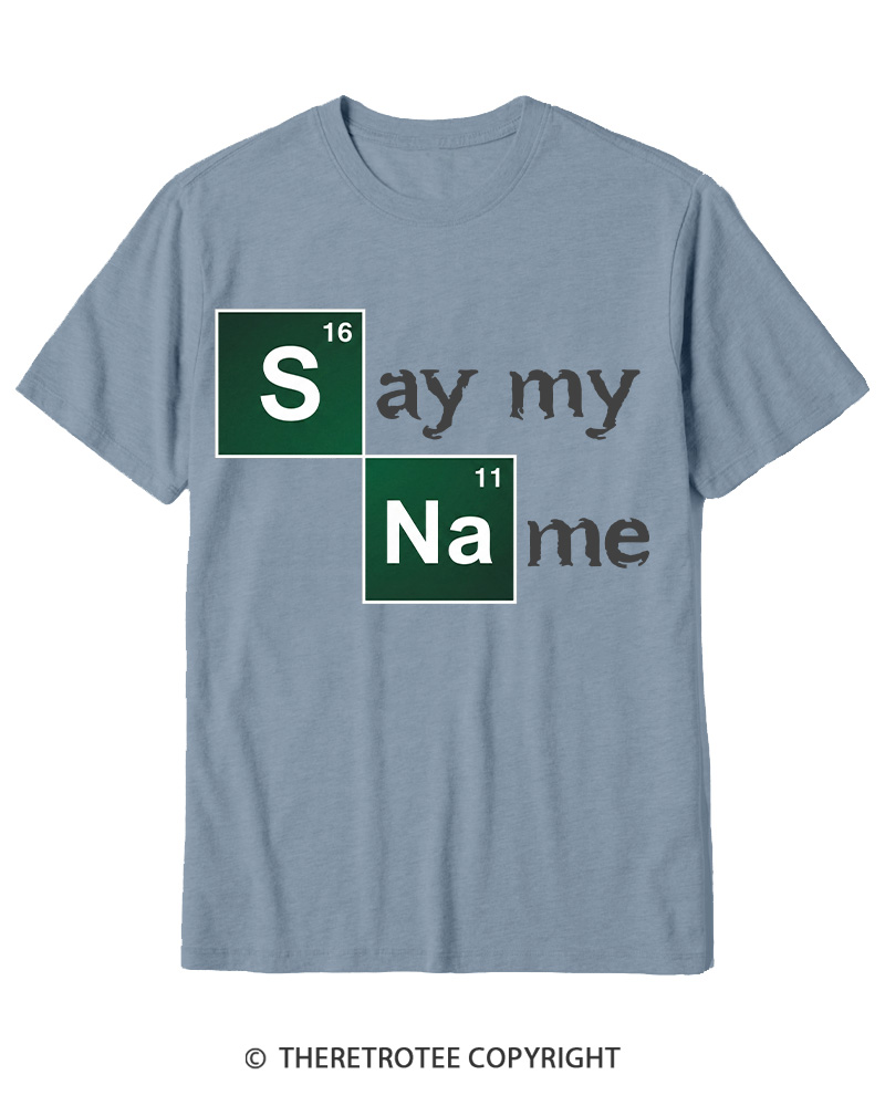 TheRetroTee Say My Name Cotton T-Shirt