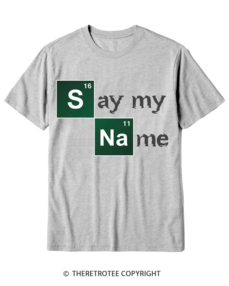 TheRetroTee Say My Name Cotton T-Shirt