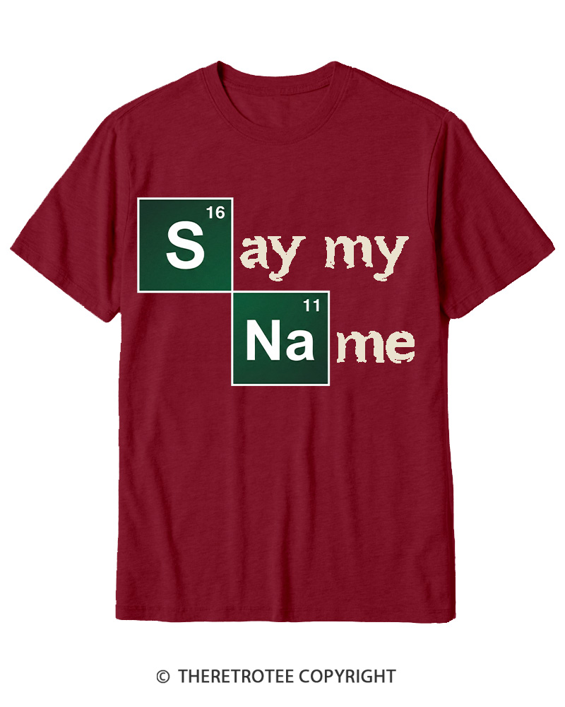 TheRetroTee Say My Name Cotton T-Shirt