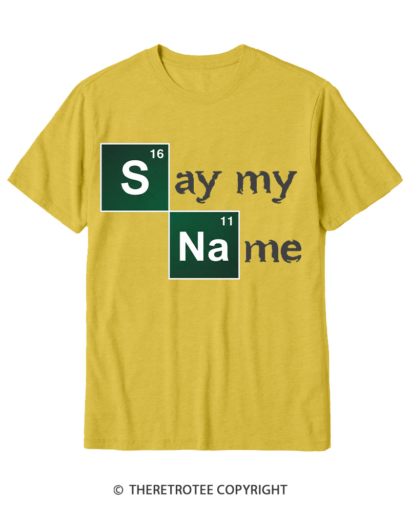 TheRetroTee Say My Name Cotton T-Shirt