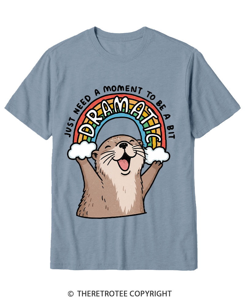 TheRetroTee Just Need A Moment To Be A Dramatic 1970s Cotton T-Shirt