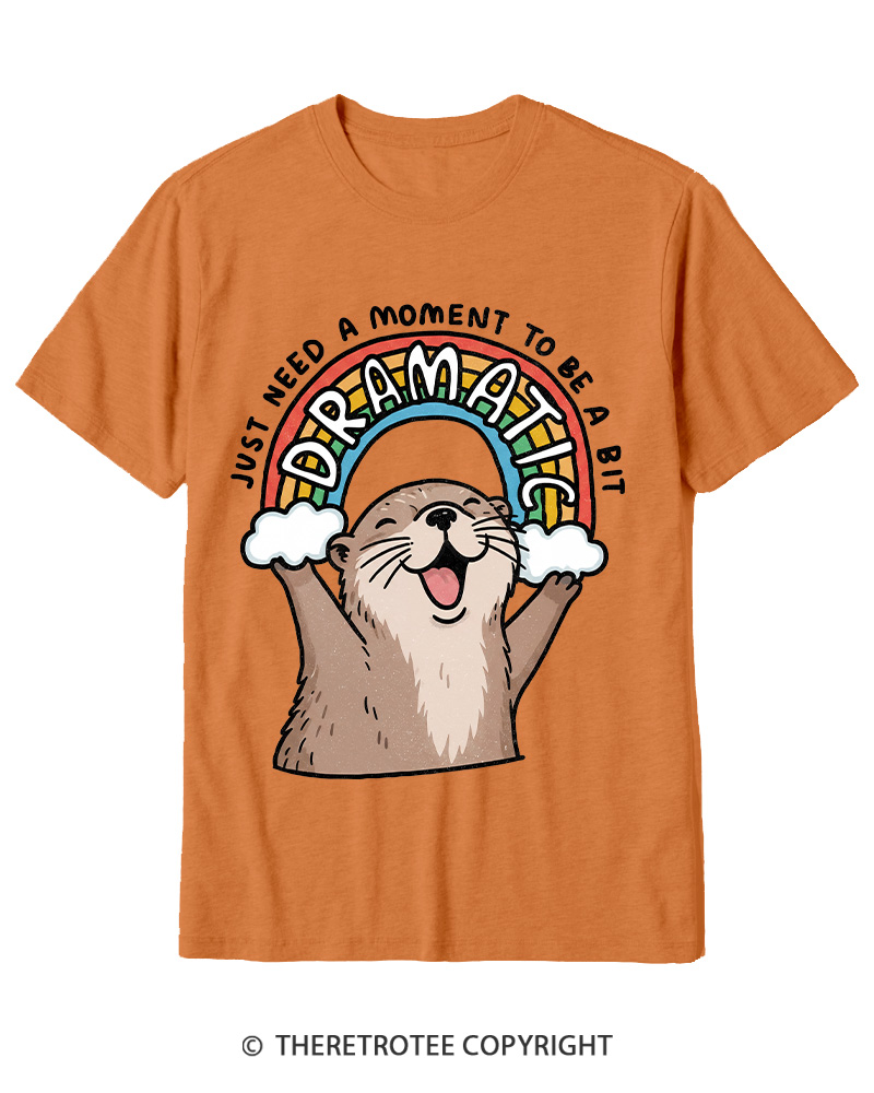 TheRetroTee Just Need A Moment To Be A Dramatic 1970s Cotton T-Shirt
