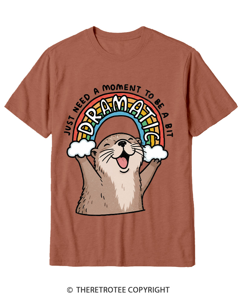 TheRetroTee Just Need A Moment To Be A Dramatic 1970s Cotton T-Shirt