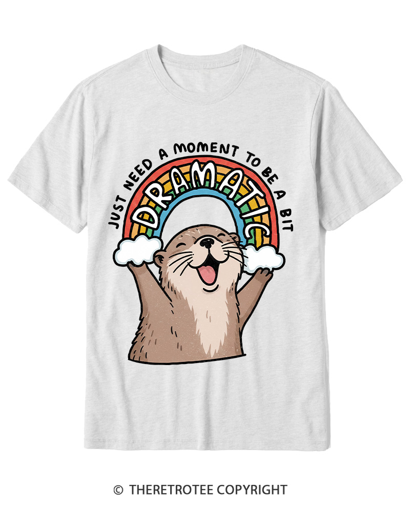 TheRetroTee Just Need A Moment To Be A Dramatic 1970s Cotton T-Shirt