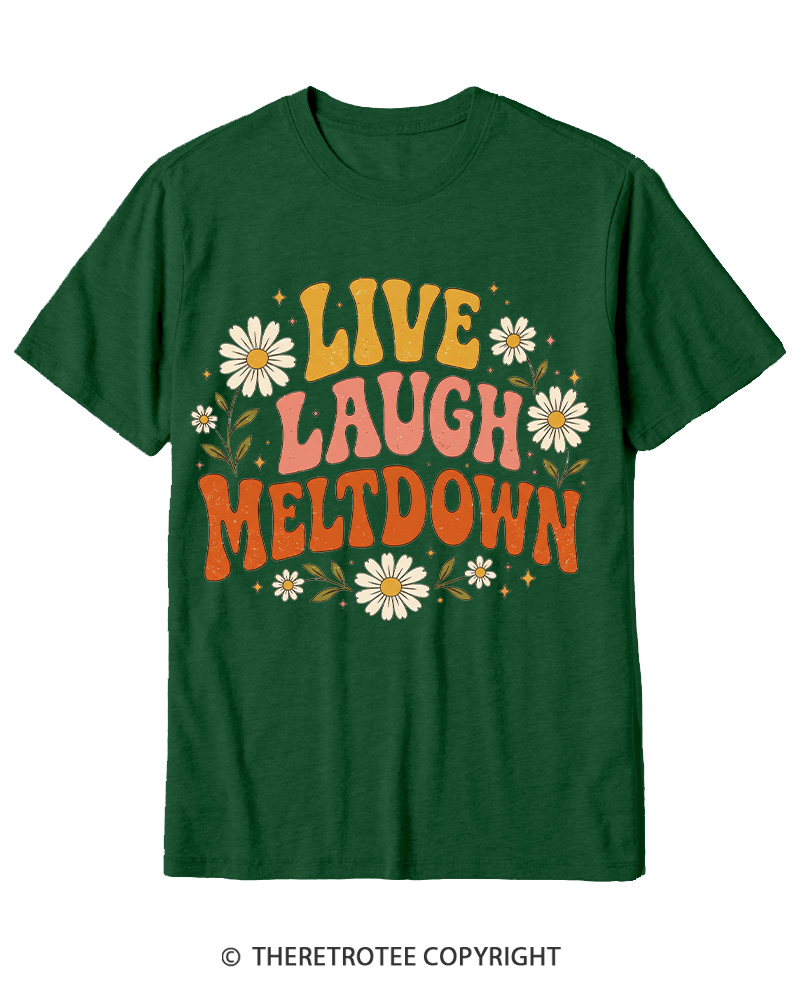 TheRetroTee Live Laugh Meltdown 1970s Cotton T-Shirt