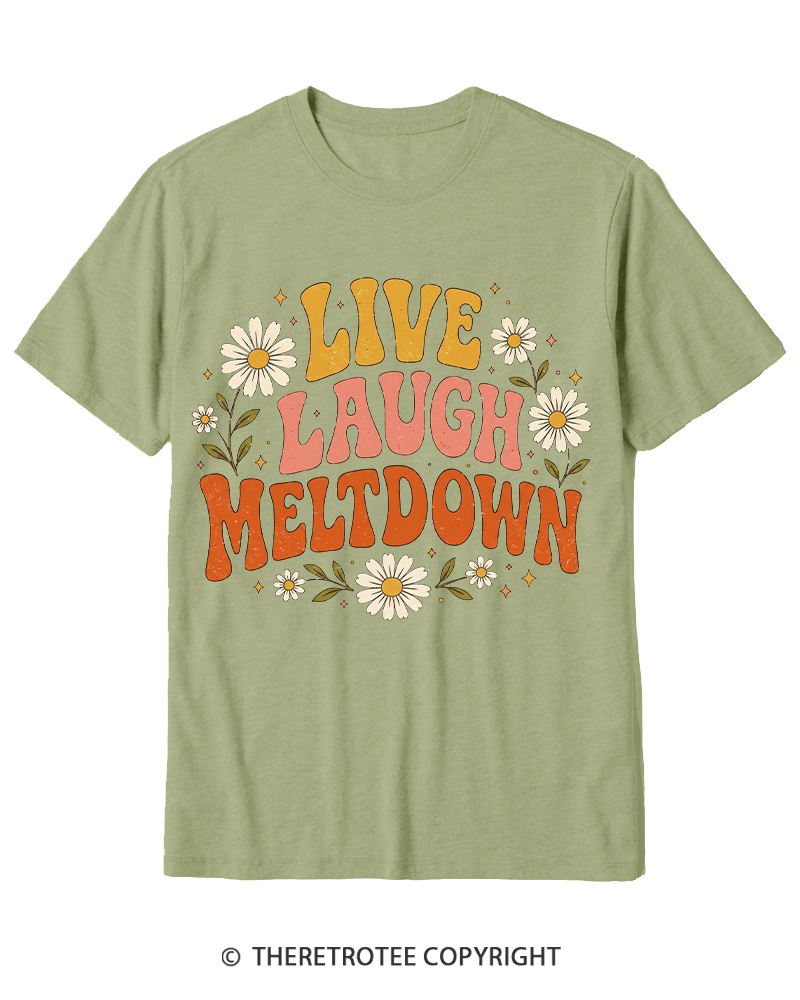 TheRetroTee Live Laugh Meltdown 1970s Cotton T-Shirt