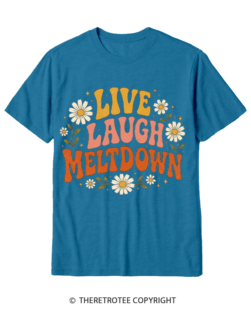 TheRetroTee Live Laugh Meltdown 1970s Cotton T-Shirt