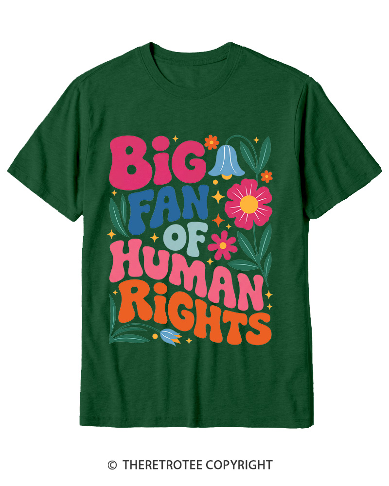 TheRetroTee Big Fan Of Human Rights 1970s Cotton T-Shirt