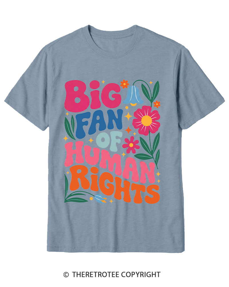 TheRetroTee Big Fan Of Human Rights 1970s Cotton T-Shirt