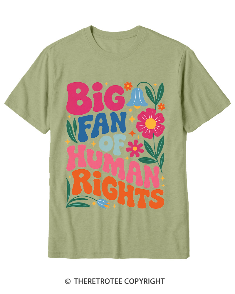 TheRetroTee Big Fan Of Human Rights 1970s Cotton T-Shirt
