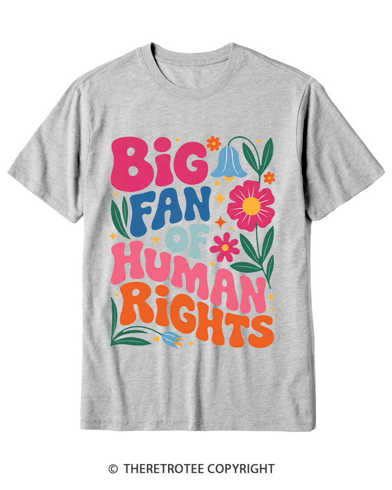 TheRetroTee Big Fan Of Human Rights 1970s Cotton T-Shirt