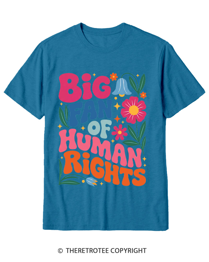 TheRetroTee Big Fan Of Human Rights 1970s Cotton T-Shirt
