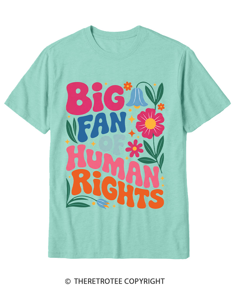 TheRetroTee Big Fan Of Human Rights 1970s Cotton T-Shirt
