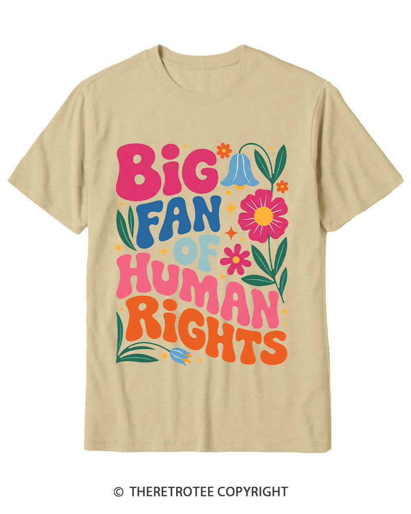 TheRetroTee Big Fan Of Human Rights 1970s Cotton T-Shirt
