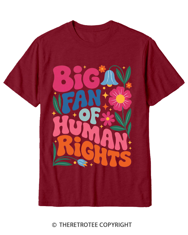 TheRetroTee Big Fan Of Human Rights 1970s Cotton T-Shirt