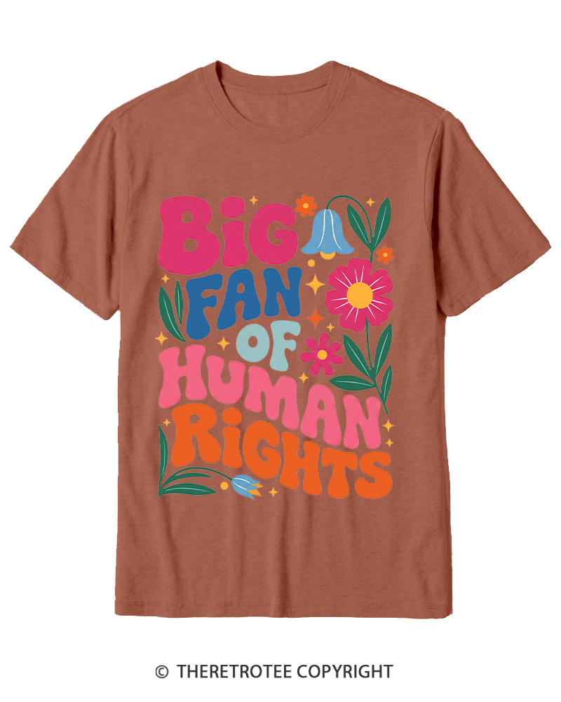 TheRetroTee Big Fan Of Human Rights 1970s Cotton T-Shirt
