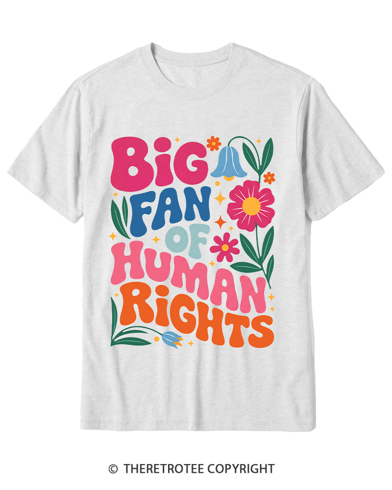 TheRetroTee Big Fan Of Human Rights 1970s Cotton T-Shirt