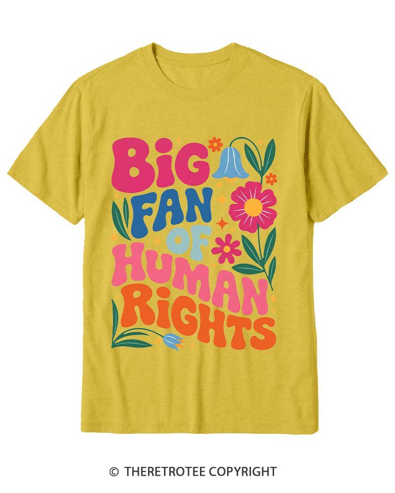 TheRetroTee Big Fan Of Human Rights 1970s Cotton T-Shirt