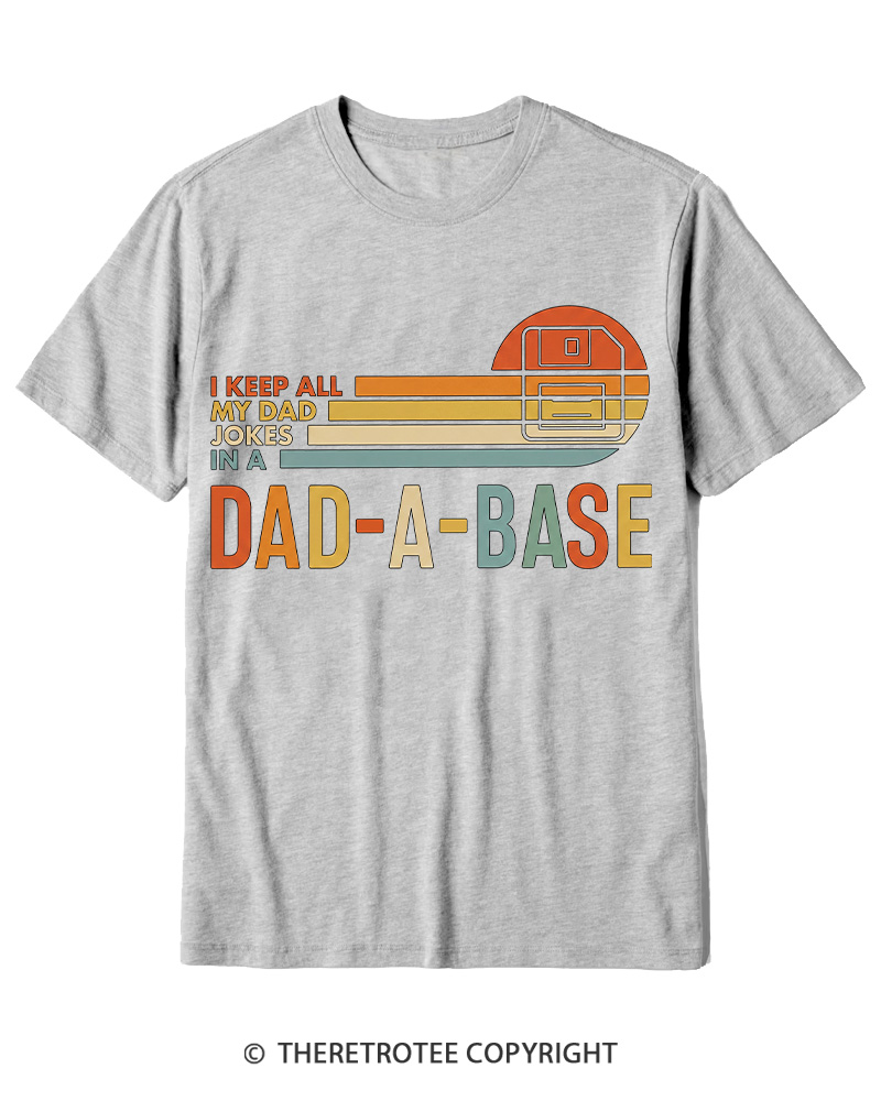 TheRetroTee I Keep All My Dad Jokes In A Dad-a-base 1970s Cotton T-Shirt