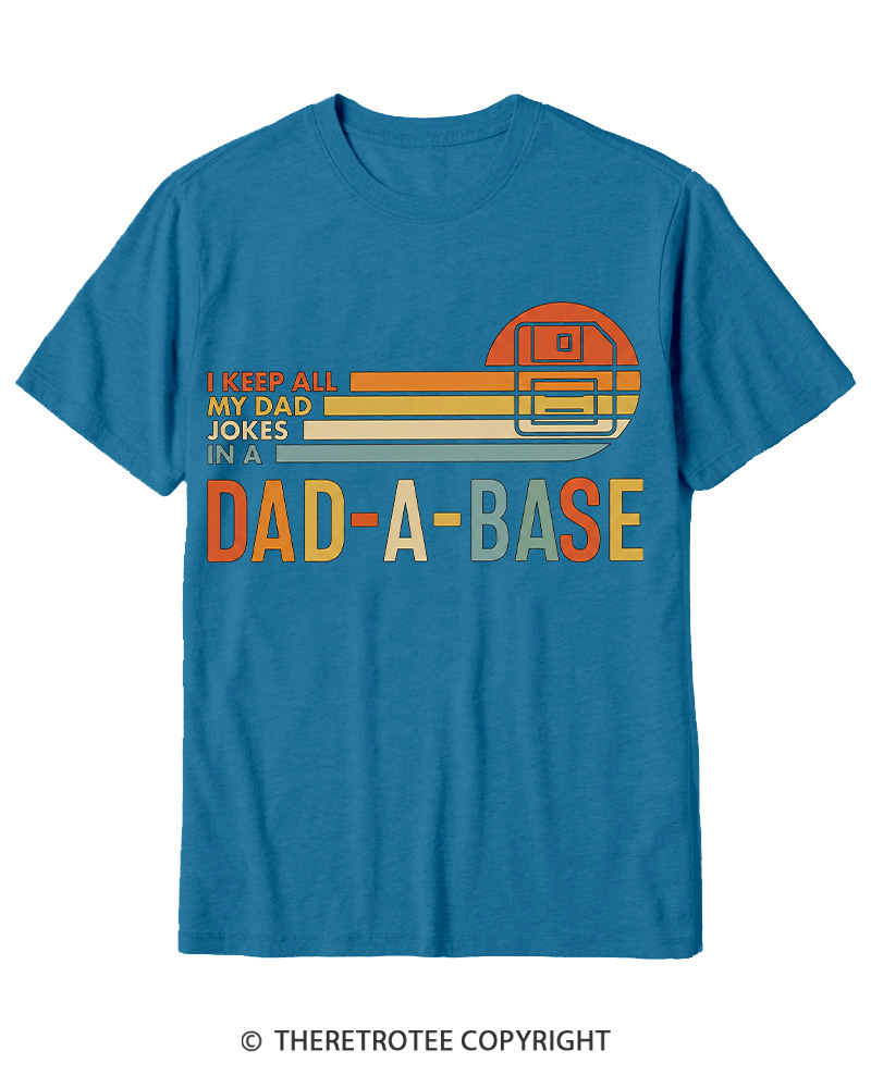 TheRetroTee I Keep All My Dad Jokes In A Dad-a-base 1970s Cotton T-Shirt