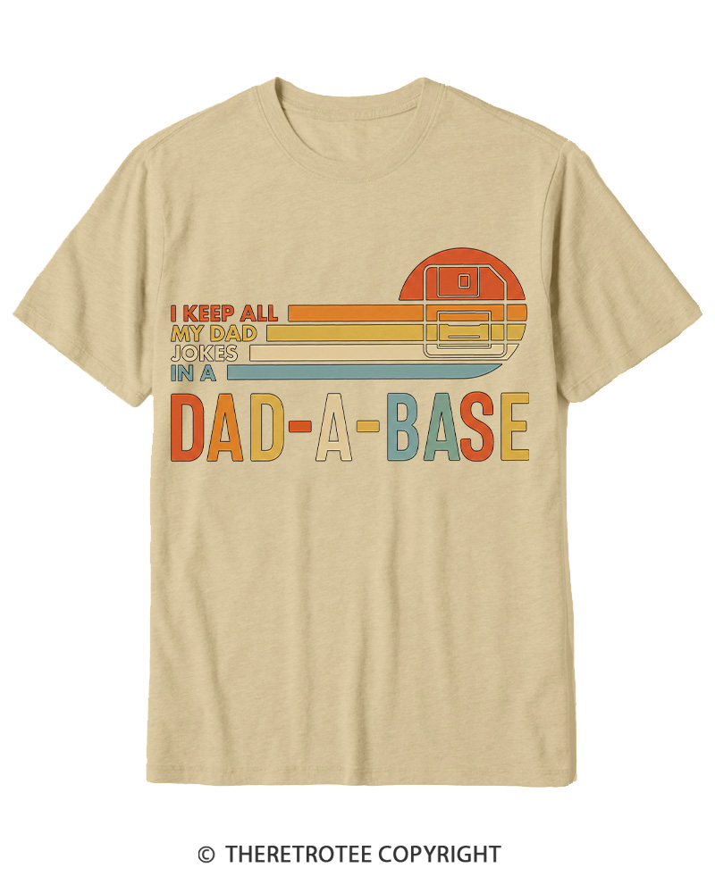 TheRetroTee I Keep All My Dad Jokes In A Dad-a-base 1970s Cotton T-Shirt
