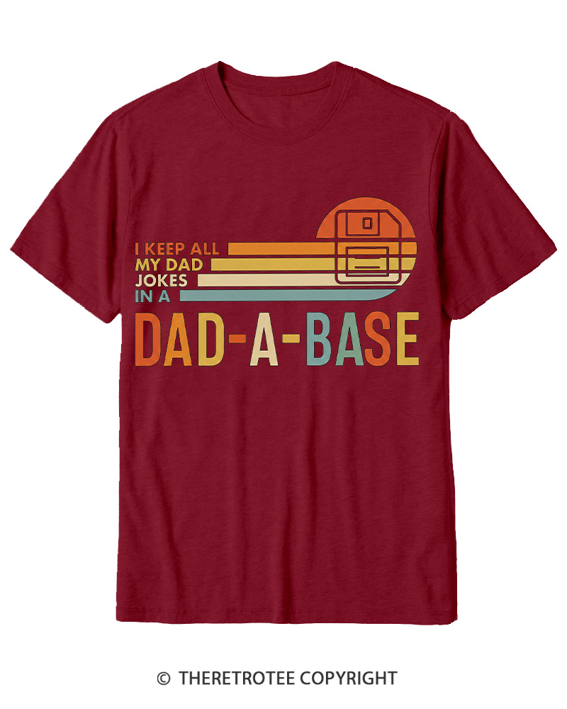 TheRetroTee I Keep All My Dad Jokes In A Dad-a-base 1970s Cotton T-Shirt