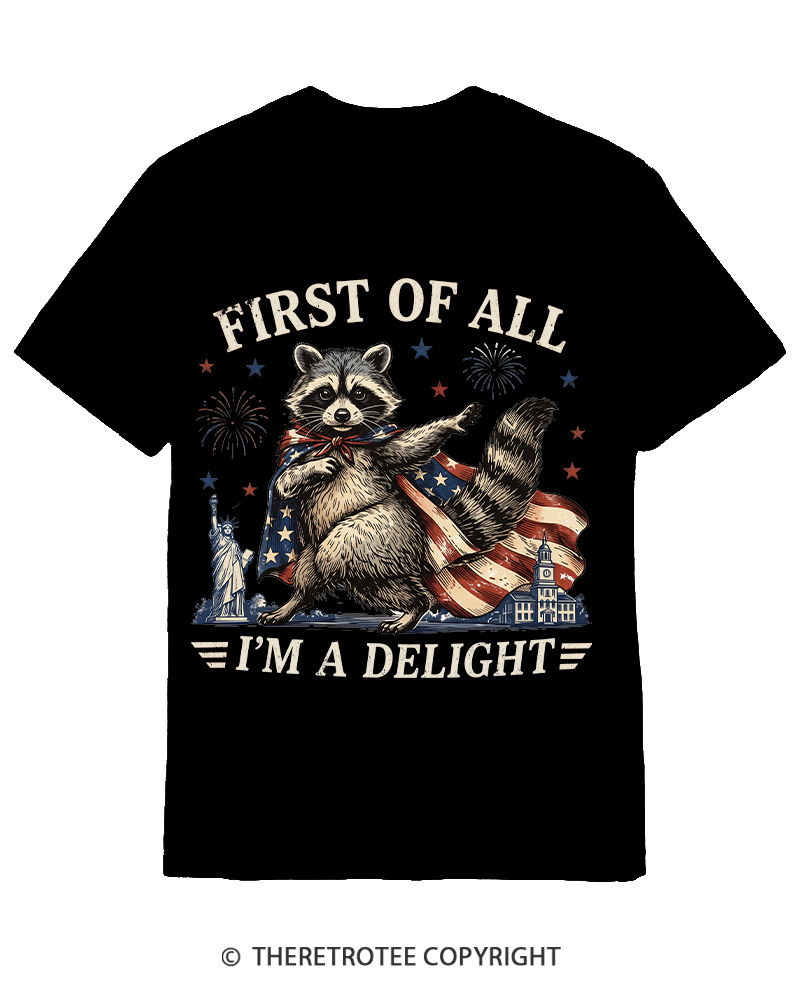 TheRetroTee First Of All I'm A Delight Cotton T-Shirt