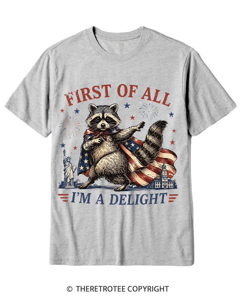 TheRetroTee First Of All I'm A Delight Cotton T-Shirt