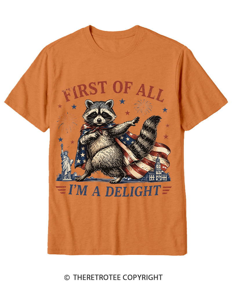 TheRetroTee First Of All I'm A Delight Cotton T-Shirt