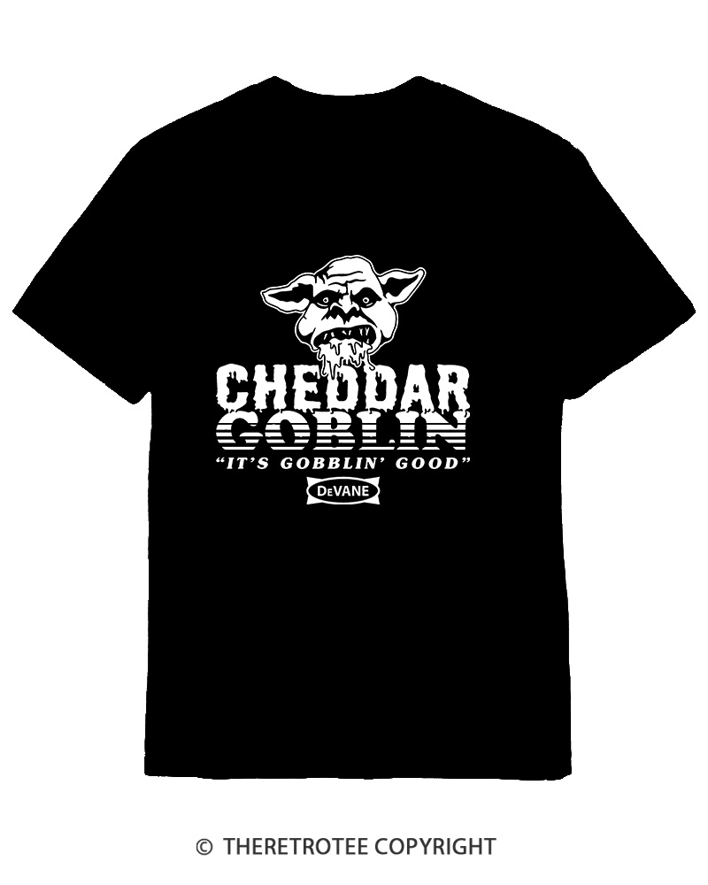 TheRetroTee Cheddar Goblin It's Gobblin Good 2010s Cotton T-Shirt