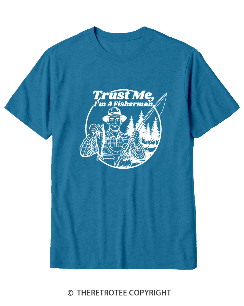 TheRetroTee Trust Me I'm A Fisherman Cotton T-Shirt