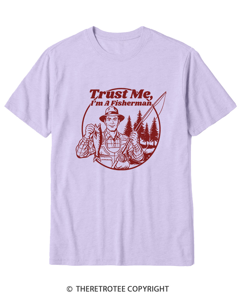 TheRetroTee Trust Me I'm A Fisherman Cotton T-Shirt