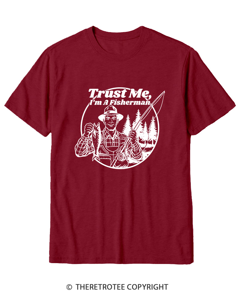 TheRetroTee Trust Me I'm A Fisherman Cotton T-Shirt