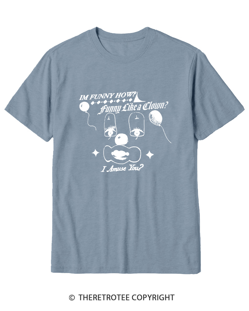 TheRetroTee Like A Clown 1990s Cotton T-Shirt