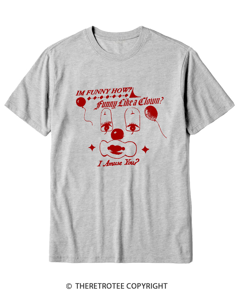 TheRetroTee Like A Clown 1990s Cotton T-Shirt