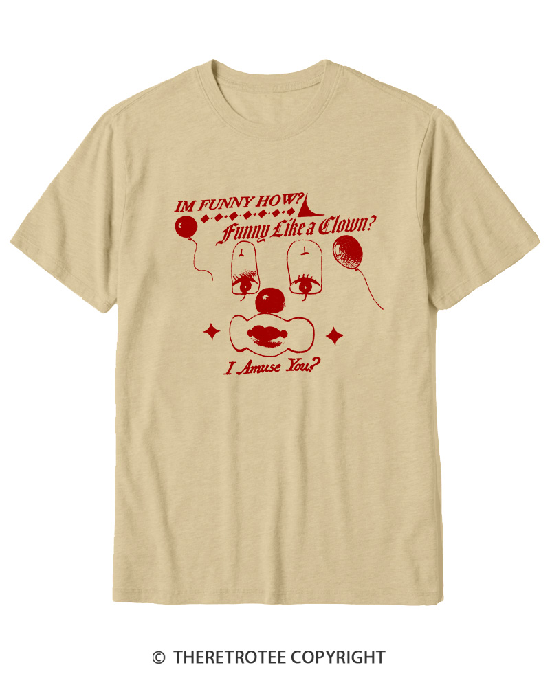 TheRetroTee Like A Clown 1990s Cotton T-Shirt