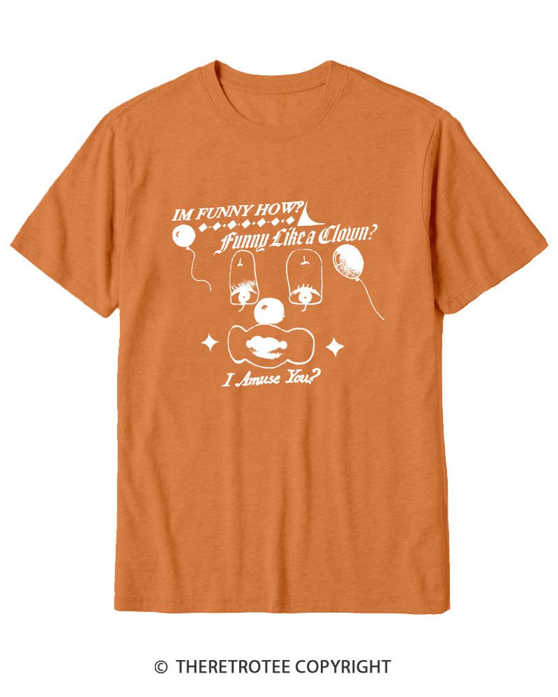 TheRetroTee Like A Clown 1990s Cotton T-Shirt